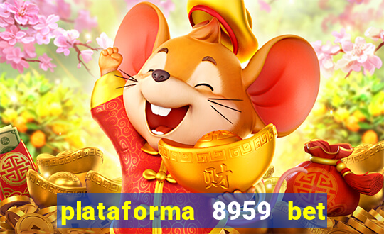 plataforma 8959 bet e confiável